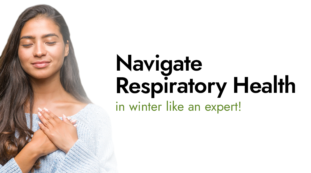 Navigating Respiratory Health in Winter: A Comprehensive Guide