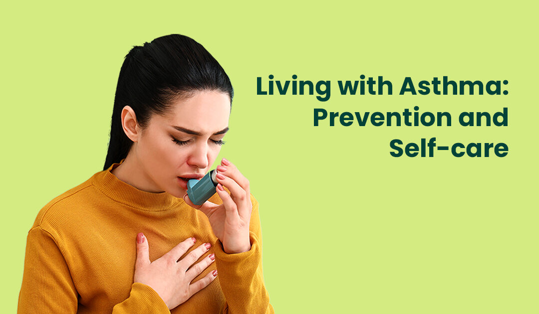 Living with Asthma: Prevention and Self-care